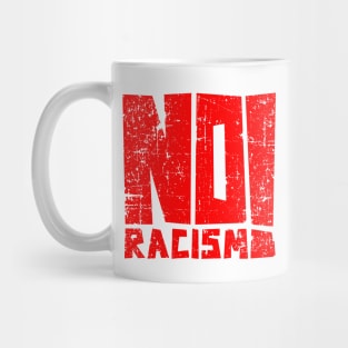 say no racism Mug